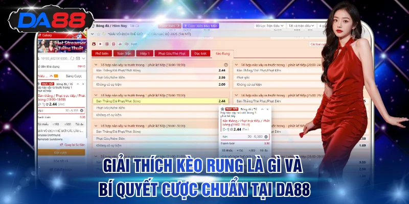 Kèo rung là gì